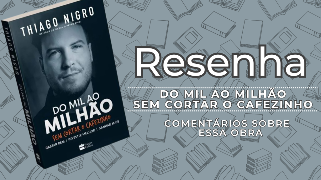 Do Mil ao Milhão sem cortar o cafezinho Amazon.com: Do Mil ao Milhao. Sem Cortar o Cafezinho (Em